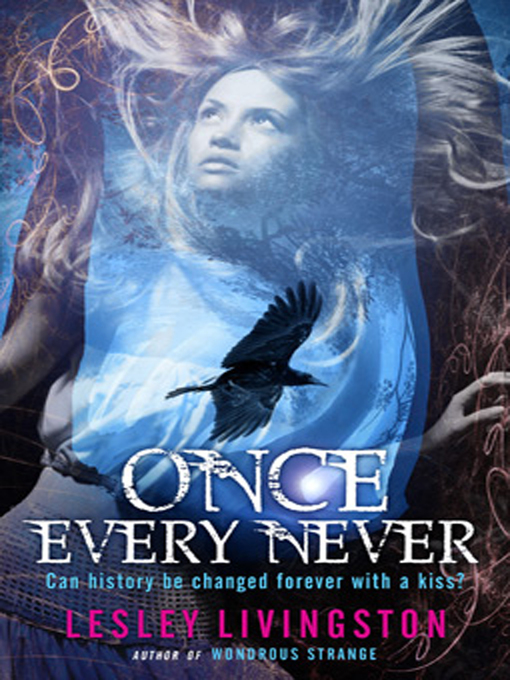 Title details for Once Every Never by Lesley Livingston - Available